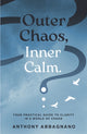 Book cover of: Outer Chaos, Inner Calm