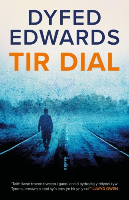 Book cover of: Tir Dial. By: Dyfed Edwards