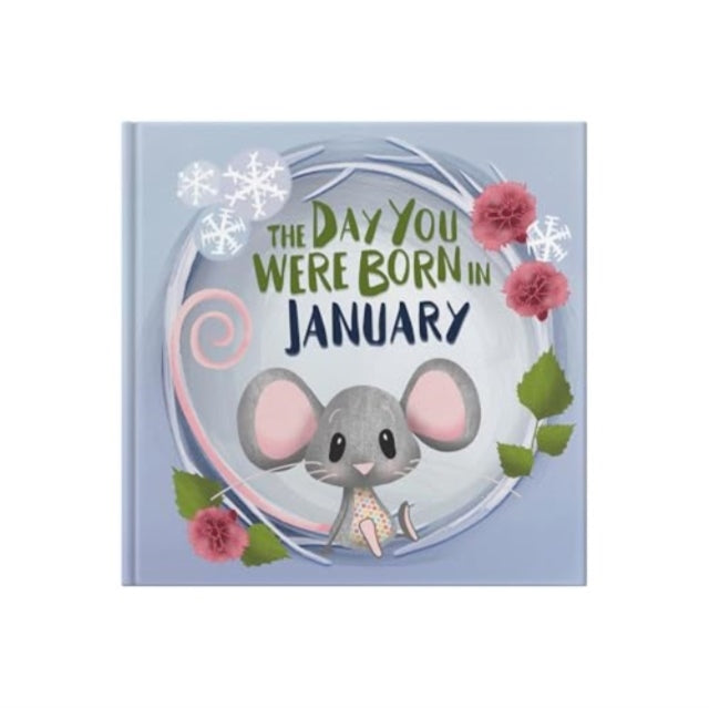 Book cover of: Day You Were Born In January. . .. By: TAPPER, LUCY