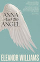 Anna and the Angel 9781917140140 Eleanor Williams