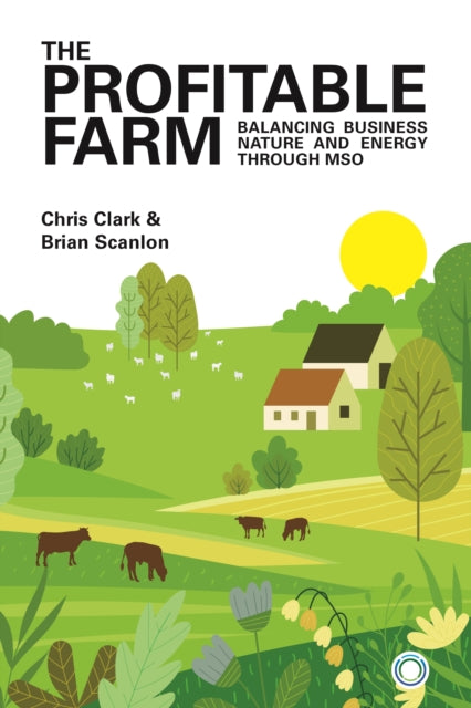 Book cover of: Profitable Farm. By: Chris Clark; Brian Scanlon
