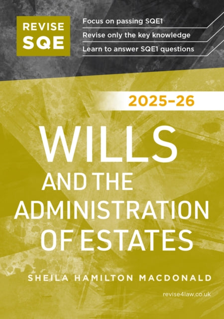 Book cover of: Revise SQE Wills and the Administration of Estates 2025/26