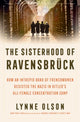 Book cover of: Sisterhood of Ravensbruck