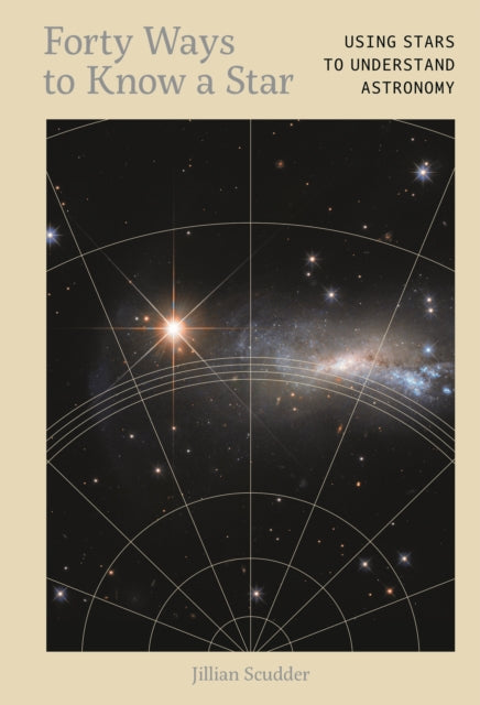 Book cover of: Forty Ways to Know a Star