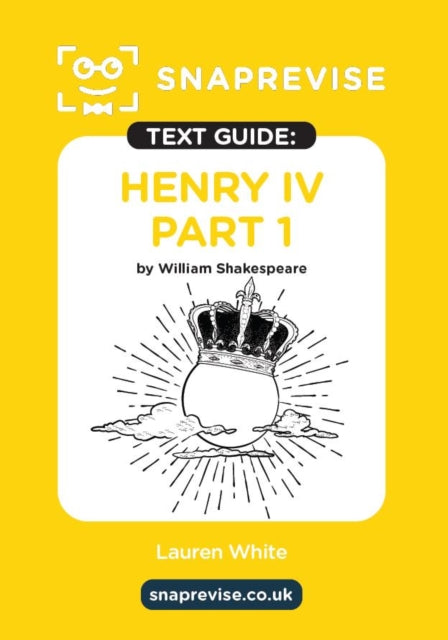 Book cover of: SnapRevise Henry IV Part 1 Text Guide for English Literature