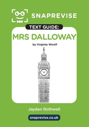 SnapRevise Mrs Dalloway Text Guide for English Literature
