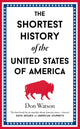 Shortest History of the United States of America