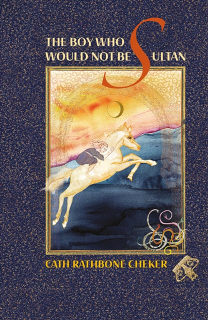 Book cover of: Boy Who Would Not Be Sultan