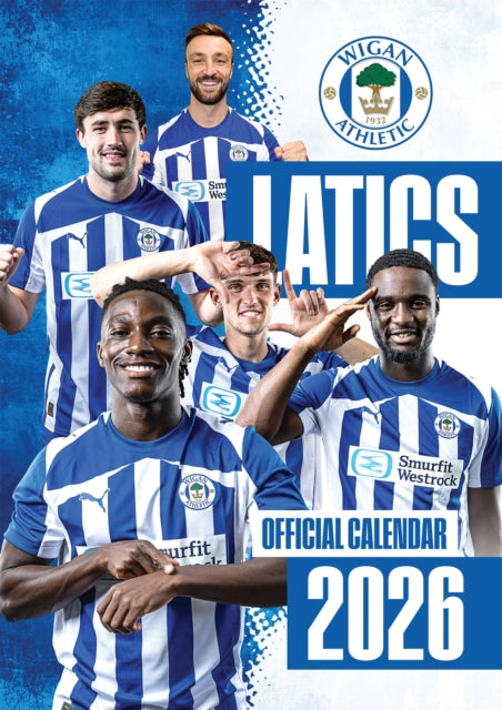The Official Wigan FC Wall Calendar 2026