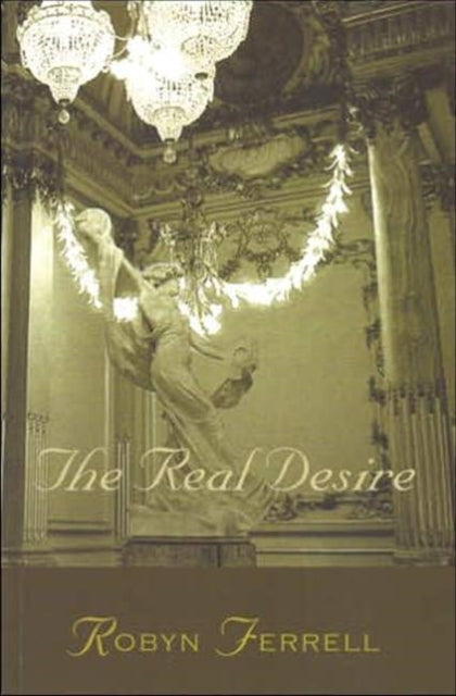 Book cover of: Real Desire. By: Robyn Ferrell