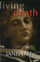 Book cover of: Living Death. By: Janis Tait