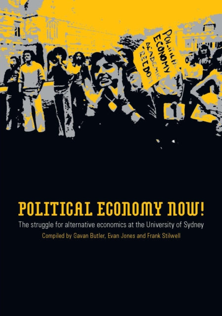 Book cover of: Political Economy Now!. By: Gavan Butler