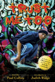 Book cover of: Trust Me Too. By: Paul Collins