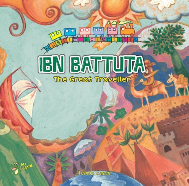 Book cover of: Ibn Battuta. By: Ahmed Imam