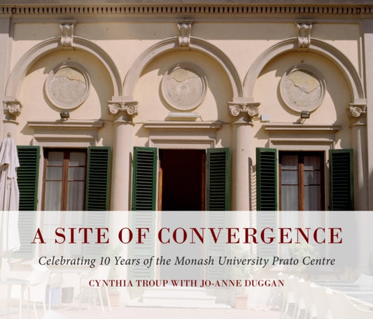 Book cover of: Site of Convergence. By: Cynthia Troup