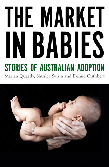 Book cover of: Market in Babies. By: Marian Quartly