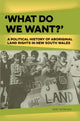 Book cover of: What Do We Want?. By: Heidi Norman
