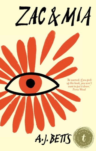 Book cover of: Zac & Mia. By: A. J. Betts