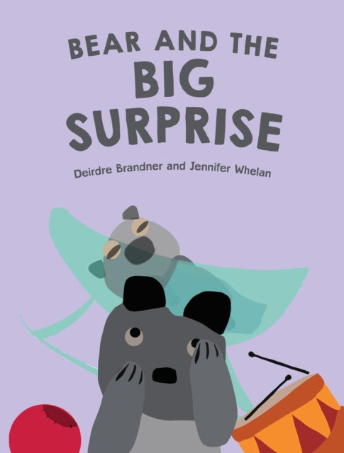 Book cover of: Bear and the Big Surprise