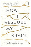 How I Rescued My Brain