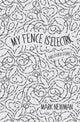 Book cover of: My Fence is Electric