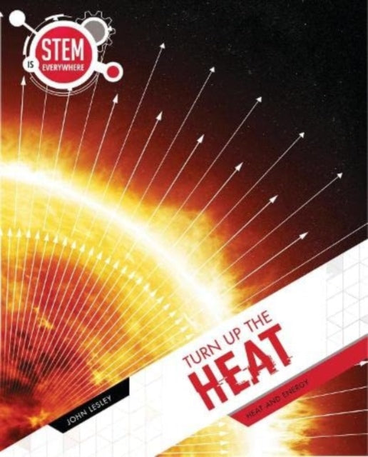 Book cover of: Turn Up The Heat. By: John Lesley