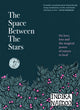 Book cover of: Space Between the Stars. By: Indira Naidoo