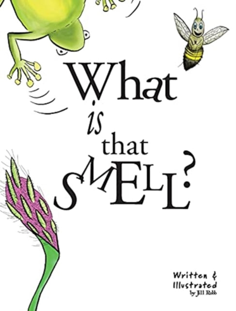 Book cover of: What is That Smell?