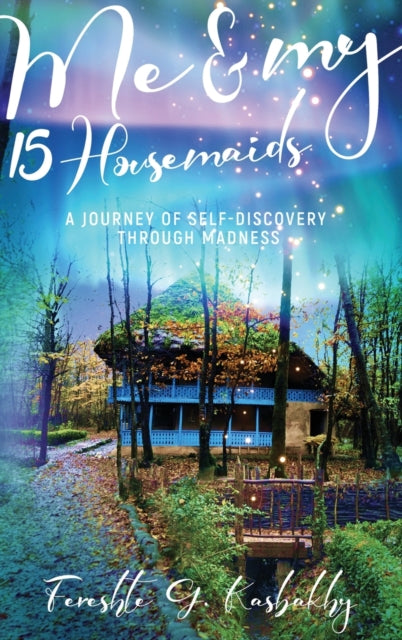 Book cover of: Me and My 15 Housemaids