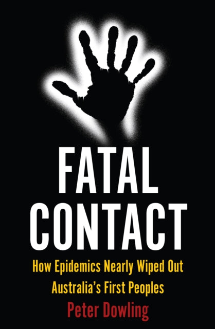 Book cover of: Fatal Contact. By: Peter Peter Dowling