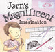 Book cover of: Jørn’s Magnificent Imagination. By: Coral Vass