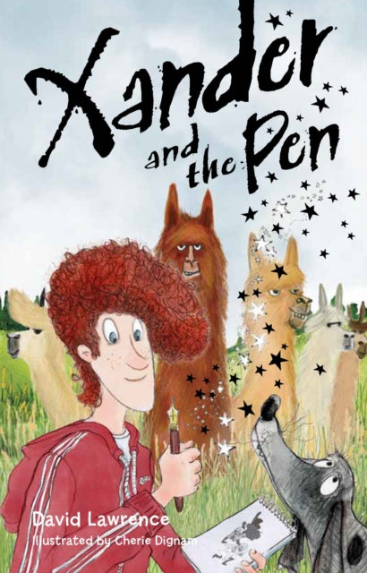 Book cover of: Xander and the Pen. By: David Lawrence