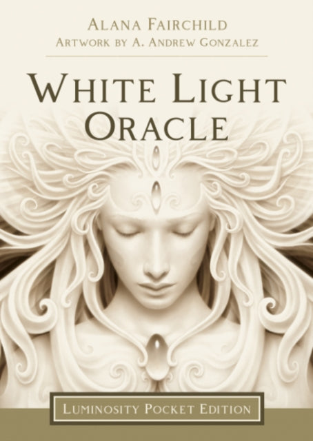 Book cover of: White Light Oracle - Luminosity Pocket Edition