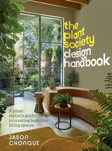 Book cover of: Plant Society Design Handbook. By: Jason Chongue