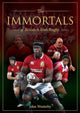 Book cover of: Immortals of British & Irish Rugby