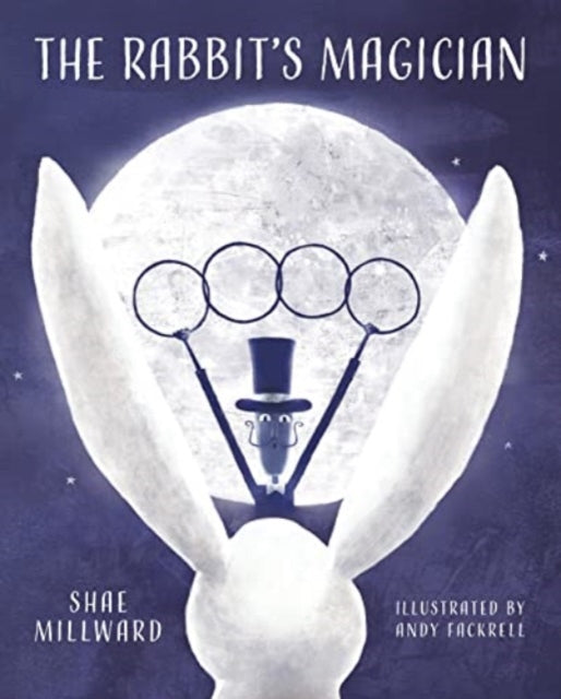 Book cover of: Rabbit's Magician. By: Shae Millward