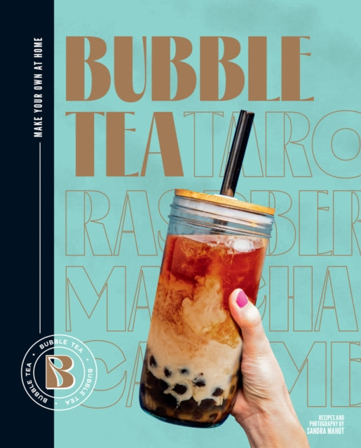 Book cover of: Bubble Tea. By: Sandra Mahut