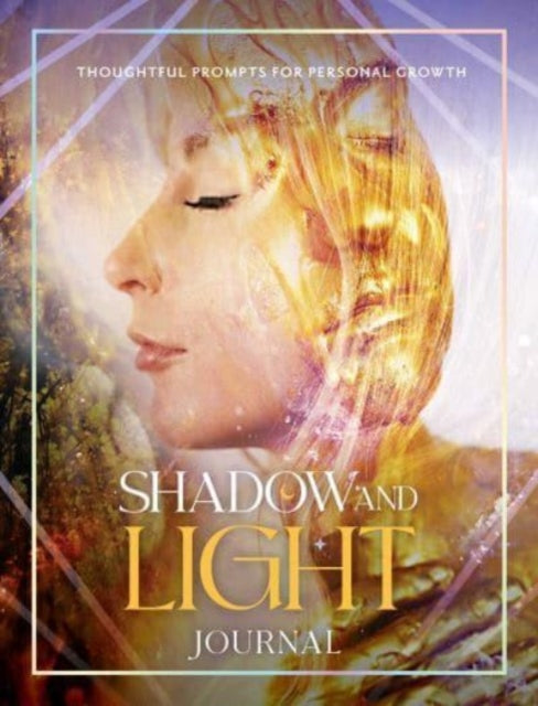 Book cover of: Shadow and Light Journal. By: Selena Moon