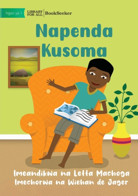 Book cover of: I Like To Read - Napenda Kusoma