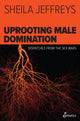 Book cover of: Uprooting Male Domination