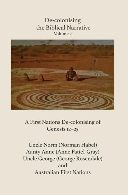 De-colonising the Biblical Narrative - Volume 2