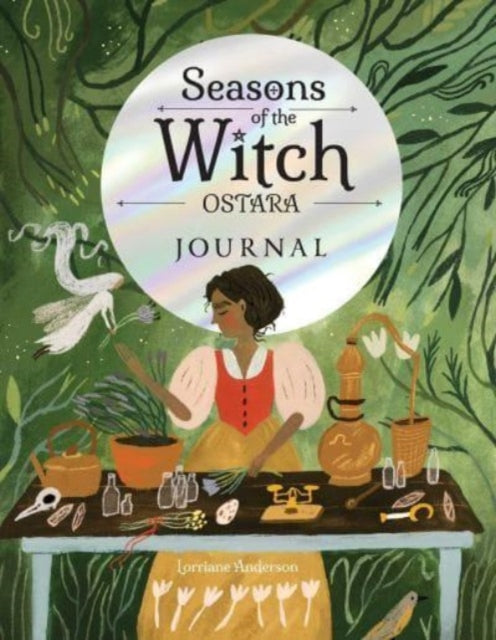 Book cover of: Seasons of the Witch: Ostara Journal. By: Lorriane Anderson