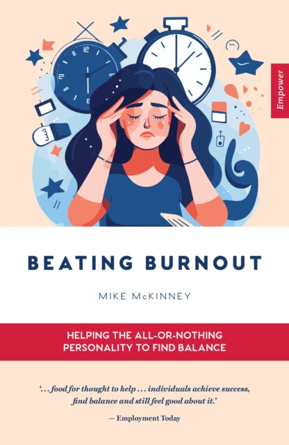 Book cover of: Beating Burnout. By: Mike McKinney