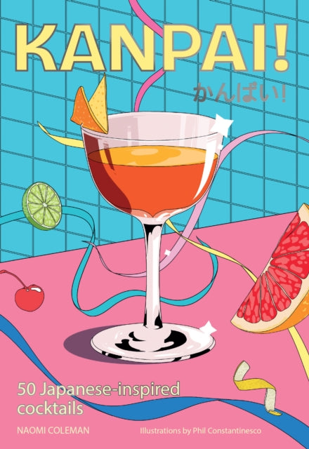 Book cover of: Kanpai!. By: Naomi Coleman