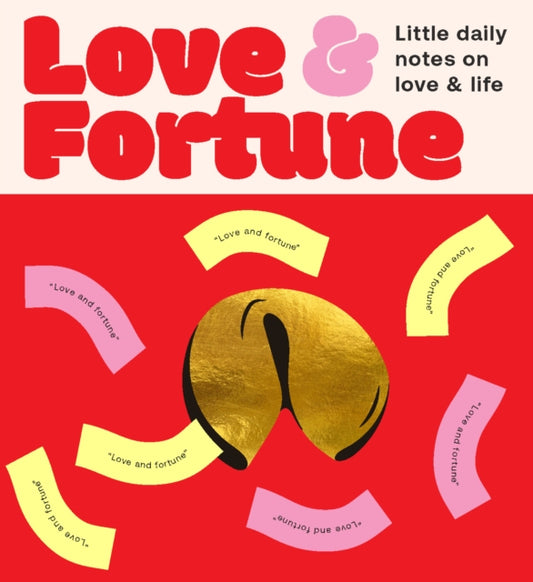 Book cover of: Fortune Cookies: Love & Fortune
