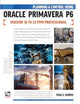 Book cover of: Planning and Control Using Oracle Primavera P6 Versions 18 to 23 PPM Professional