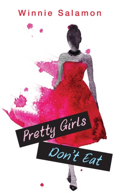 Book cover of: Pretty Girls Don't Eat. By: Winnie Salamon