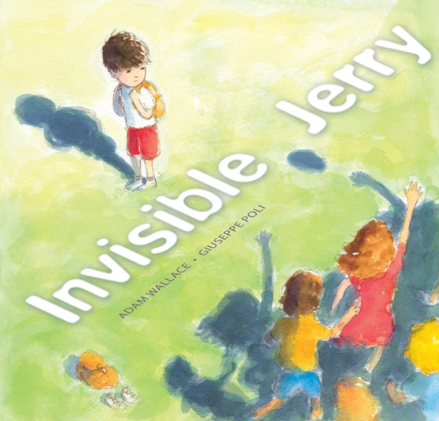 Book cover of: Invisible Jerry. By: Adam Wallace