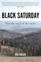 Book cover of: Black Saturday. By: Peg Fraser