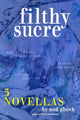 Book cover of: Filthy Sucre